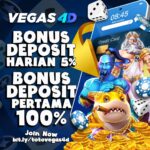 Bonus Deposit VEGAS4D 5 persen dan Bonus Deposit Pertama 100 persen