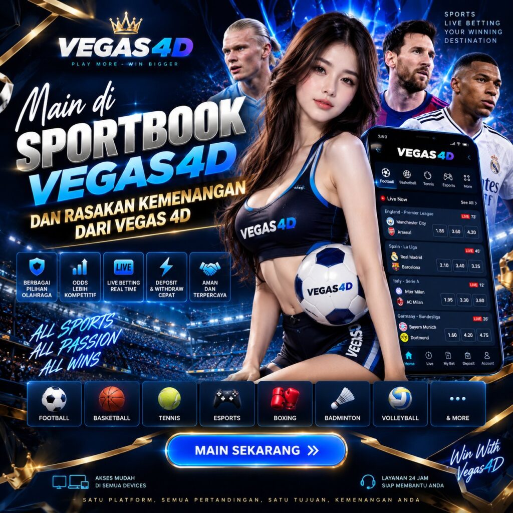 Sportbook VEGAS4D dengan pilihan olahraga dan fitur live betting
